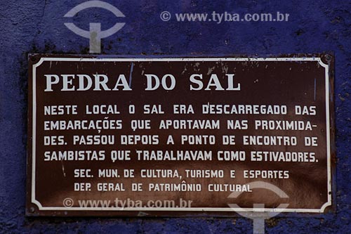  Assunto: Placa de identificação da Pedra do sal / Local: Bairro da Saúde, Centro - Rio de Janeiro - RJ - Brasil / Data: 02/2008 
