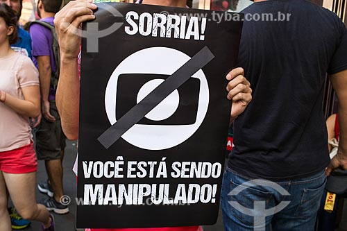  Cartaz contra a Rede Globo durante manifestação a favor da Presidente Dilma Rousseff  - São Paulo - São Paulo (SP) - Brasil