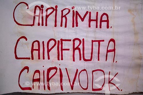  Detalhe de letreiro com o dizer: Caipirinha, Caipiruta e Caipivodk no Centro Luiz Gonzaga de Tradições Nordestinas  - Rio de Janeiro - Rio de Janeiro (RJ) - Brasil