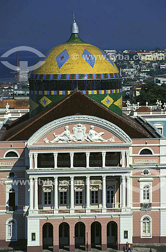  Amazon Theater (*) - Manaus city - Amazonas state - Brazil  (*) The theater is a National Historic Site since 20-12-1966. 