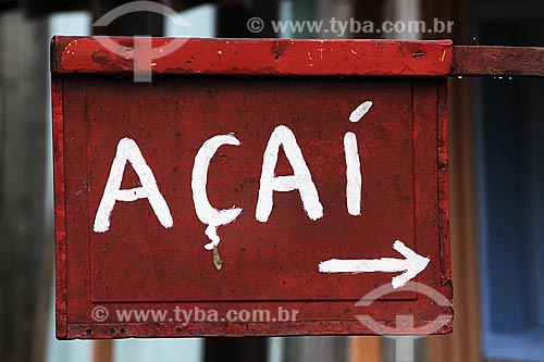  Subject: Açaí sale board / Place: Abaetetuba city - Para state - Brazil / Date: April 2009 