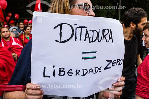  Poster that says: Dictatorship = Freedom Zero - manifestation in favor of President Dilma Rousseff  - Sao Paulo city - Sao Paulo state (SP) - Brazil