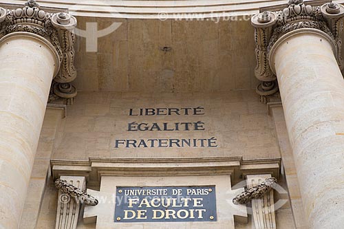  Detail of inscription Liberté, Égalité, Fraternité (Liberty, Equality, Fraternity) on facade of Faculté de Droit (Law school) of Paris University  - Paris - Paris department - France