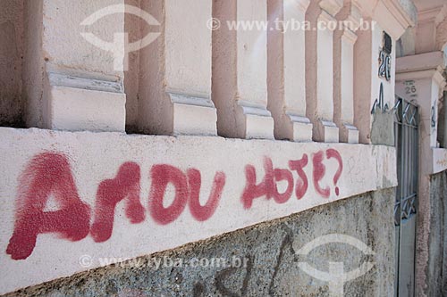  Detail of urban interventionism that says: Did you love today?  - Rio de Janeiro city - Rio de Janeiro state (RJ) - Brazil