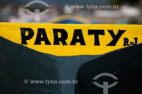  Subject: Detail of boat written the name city of Paraty / Place: Paraty city - Rio de Janeiro state (RJ) - Brazil / Date: 07/2011 