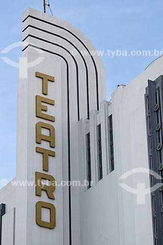  Subject: Placard of Cine-Teatro Goiania (1942) / Place: Goiania city - Goias state (GO) - Brazil / Date: 05/2014 